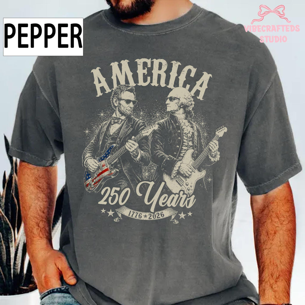Distressed George Washington Abraham Lincoln Playing Guitar Comfort Colors America 250 Years Patriotic Tee 1776 2026 Usa Rock Band (2)