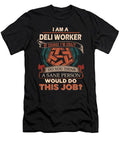 Deli Worker T Shirt - We Do Precision Job Gift Item Tee #1 T-Shirt