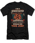 Senior Buyer T Shirt - We Do Precision Job Gift Item Tee #1 T-Shirt