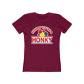 Honk If You're A Honky  - Women’s T-Shirt