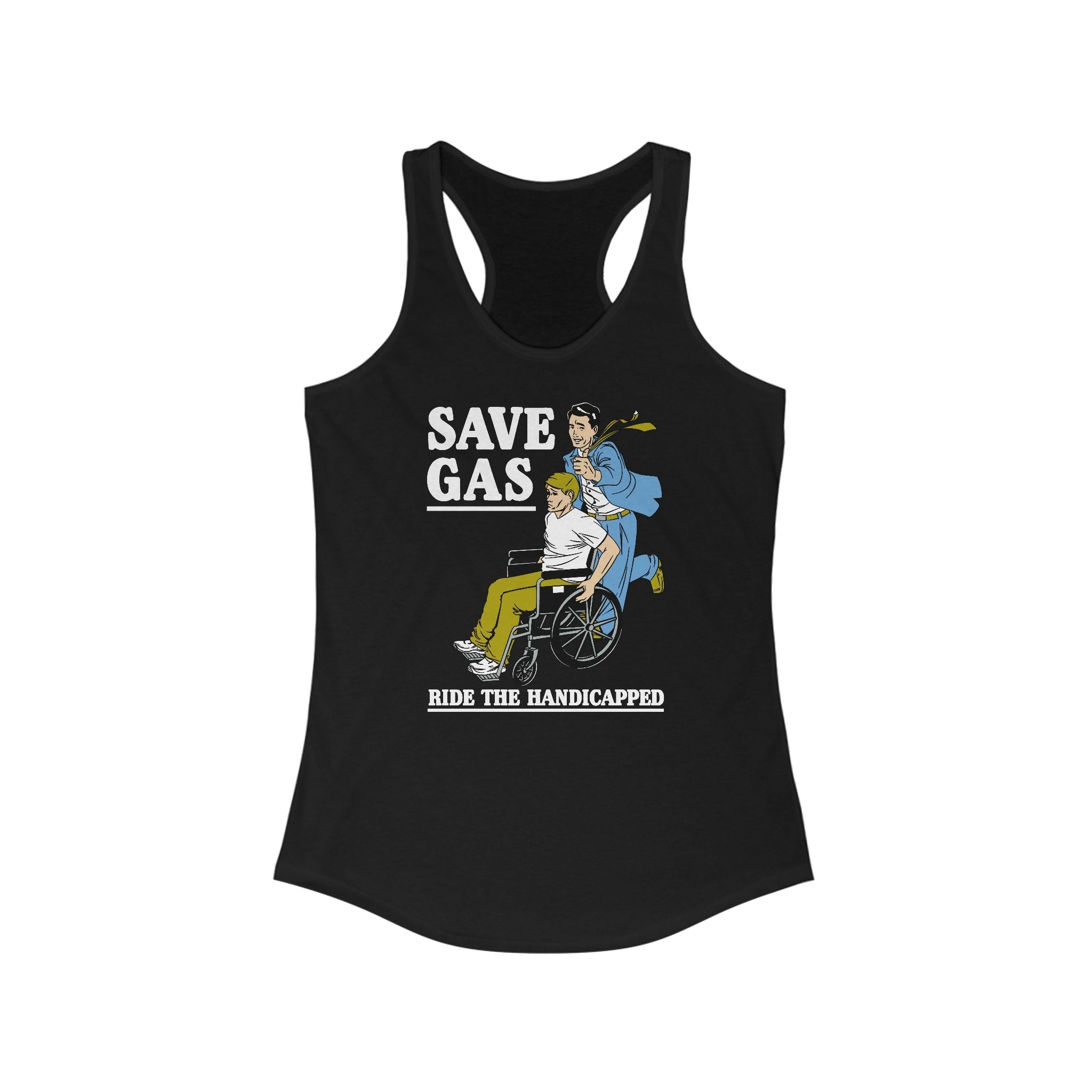 Save Gas - Ride The Handicapped - Women’s Racerback Tank