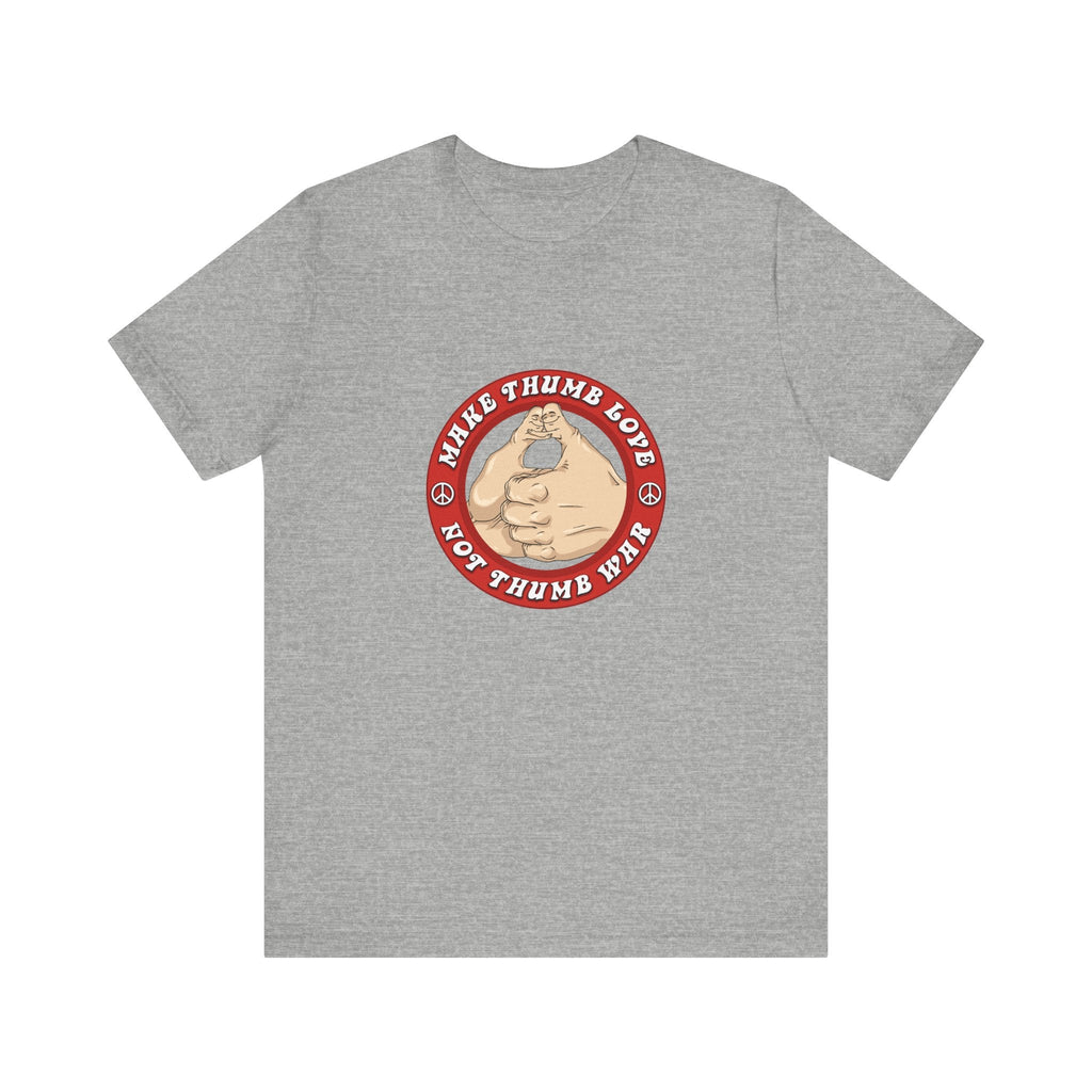 Make Thumb Love - Not Thumb War - Men's T-Shirt