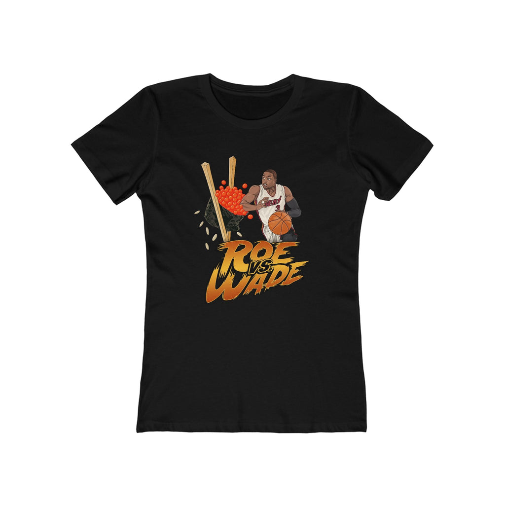 Roe Vs. Wade - Women’s T-Shirt
