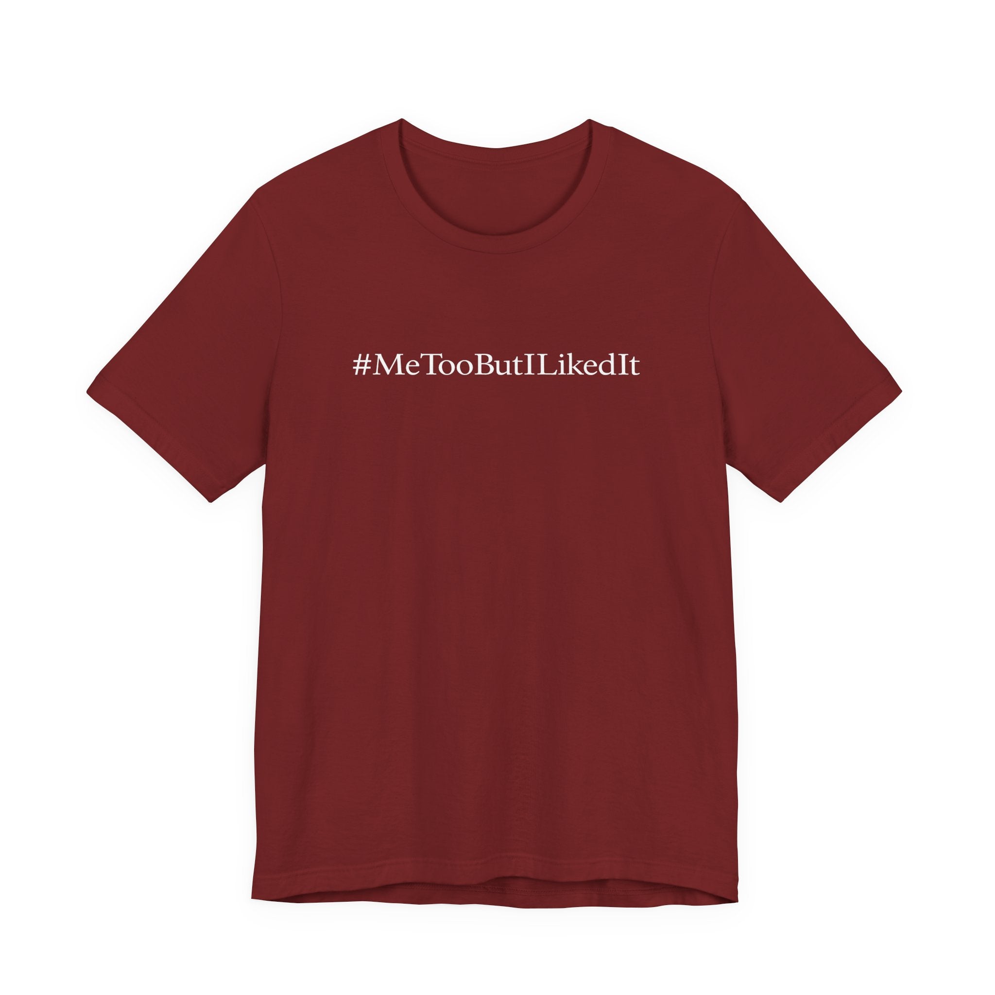 #Metoobutilikedit - Men's T-Shirt