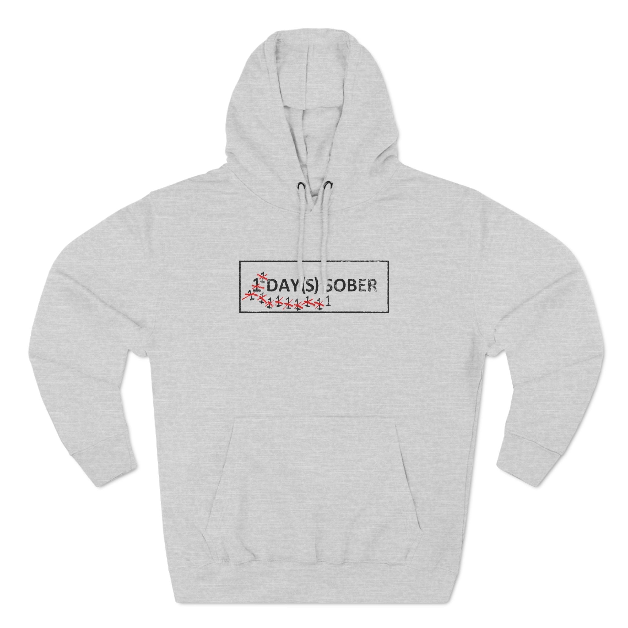 1 Day(s) Sober - Hoodie
