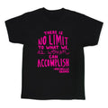 "There is no limit to what we, as women, can accomplish." -Michelle Obama Kid's Tee