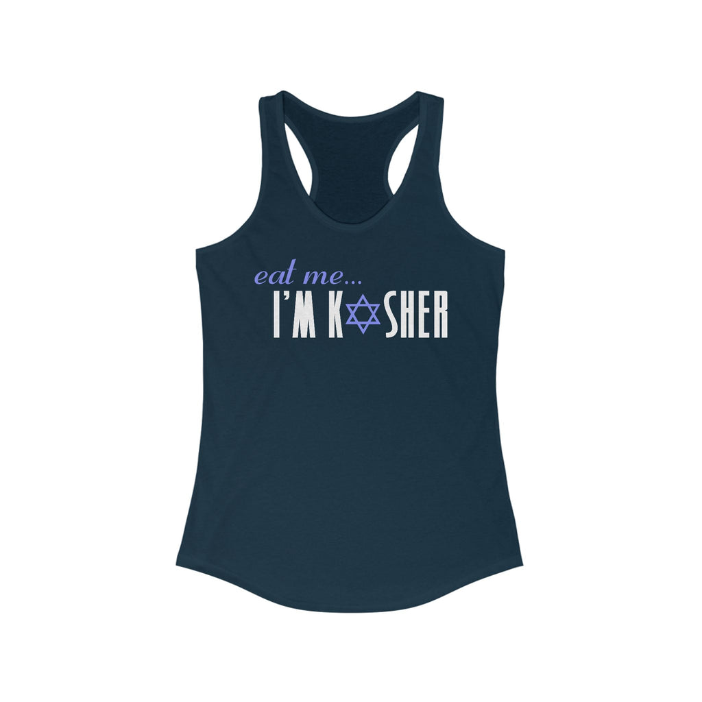 Eat Me - I'm Kosher  - Women’s Racerback Tank