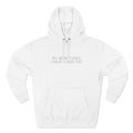 My Mom Thinks I Have A Nice Ass - Hoodie