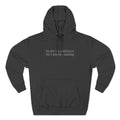 This Shirt Is So Anticlimactic That It Something Something. - Hoodie