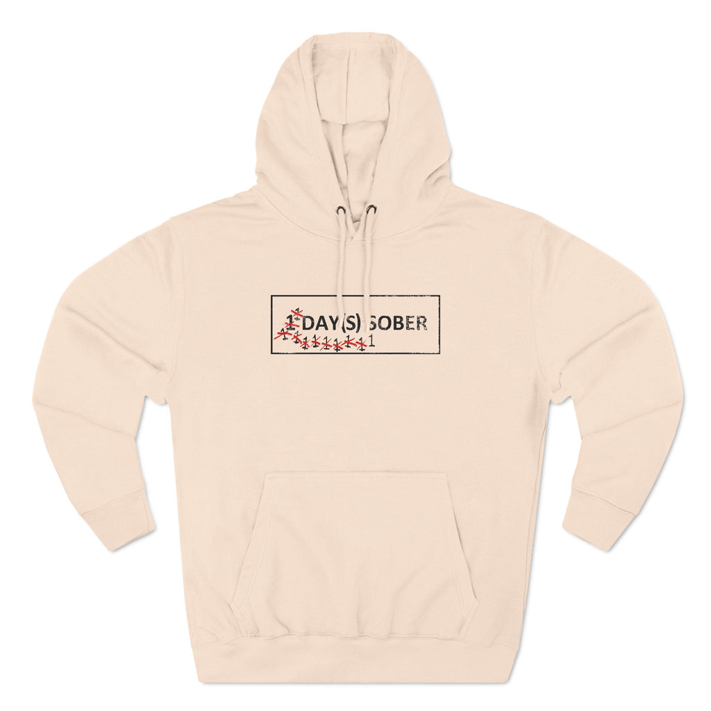 1 Day(s) Sober - Hoodie