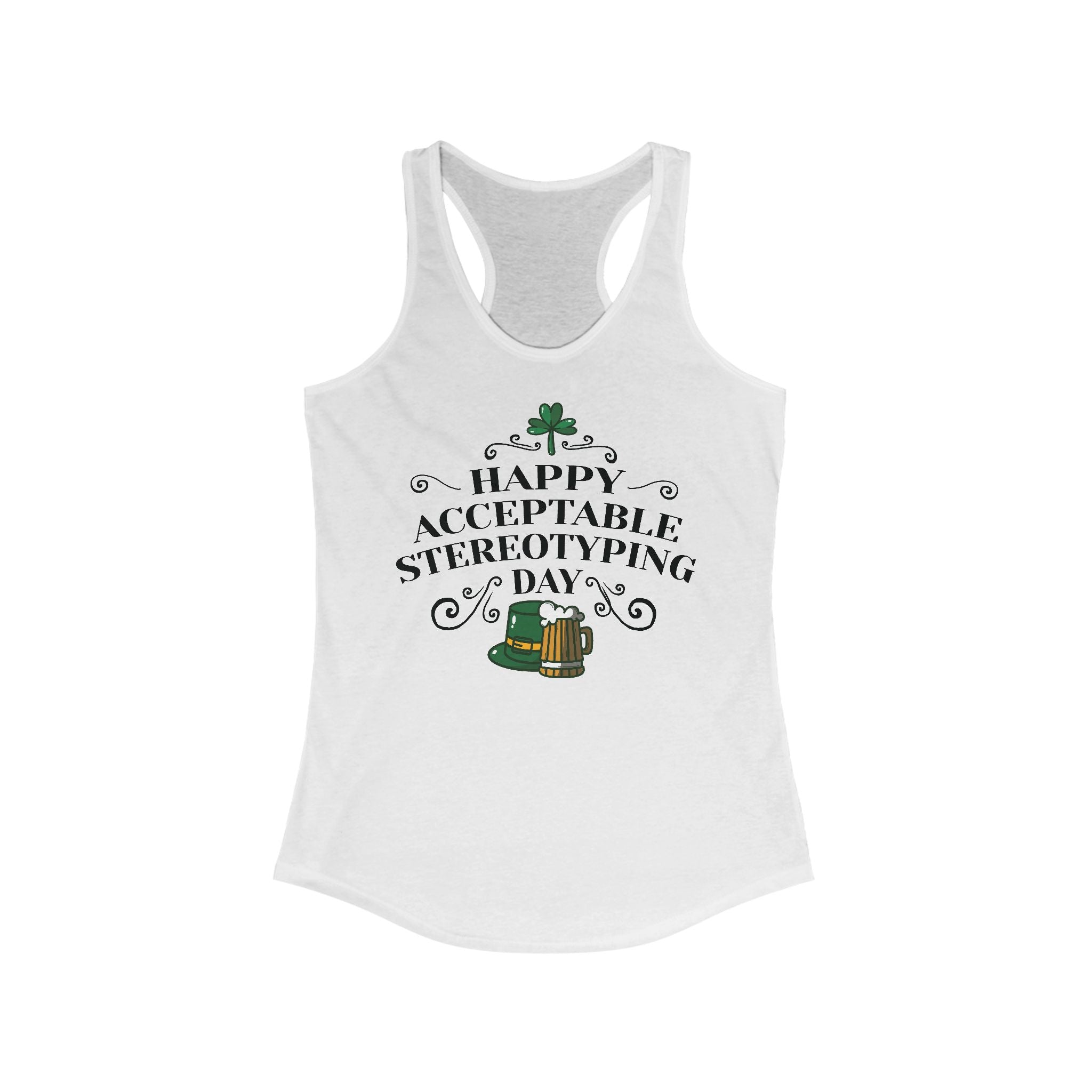 Happy Acceptable Stereotyping Day - Women’s Racerback Tank