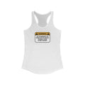 Warning: Not Recommended For Women Who Are Nursing  - Women’s Racerback Tank