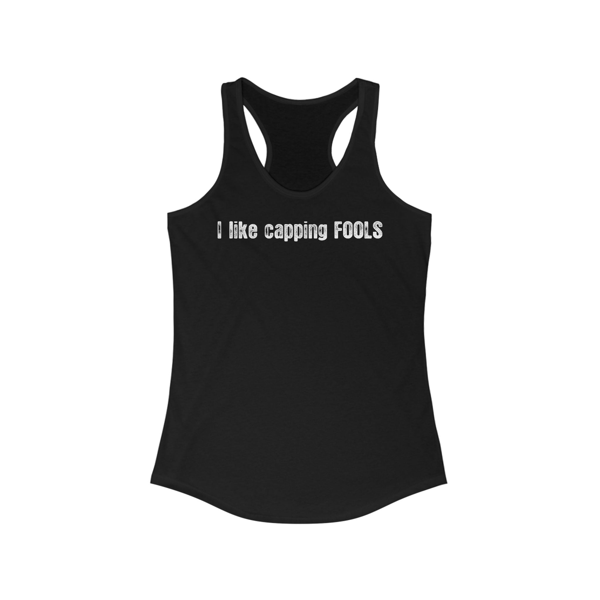 I Like Capping Fools - Women's Racerback Tank