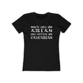 Once You Go Asian You Never Go Caucasian - Women’s T-Shirt