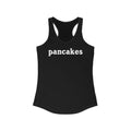 Pancakes -  Women’s Racerback Tank