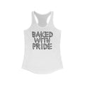 Baked With Pride - Women's Racerback Tank