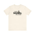 I Always Signal While Driving - Men's T-Shirt