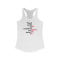They Said It Couldn't Be Done - So I Didn't Do It. - Women's Racerback Tank