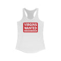 Virgins Wanted No Experience Necessary - Women’s Racerback Tank
