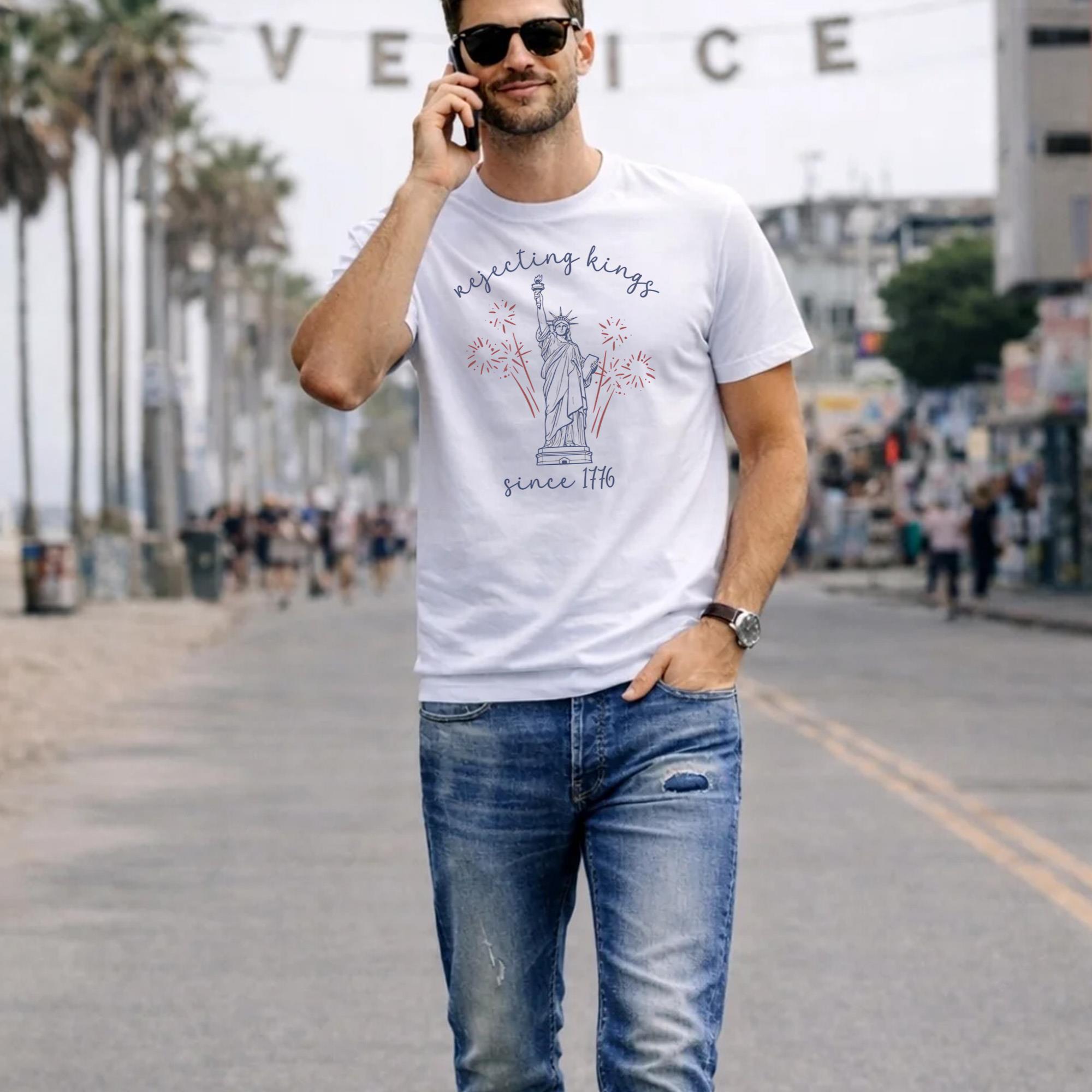 2026 4th Of July Rejecting Kings Since 1776 Shirt