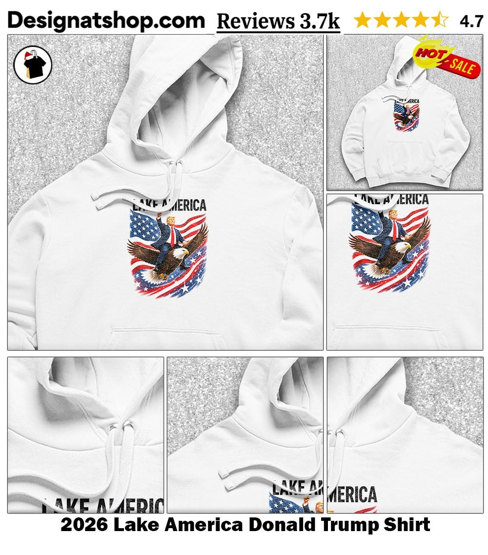 2026 Lake America Donald Trump Shirt