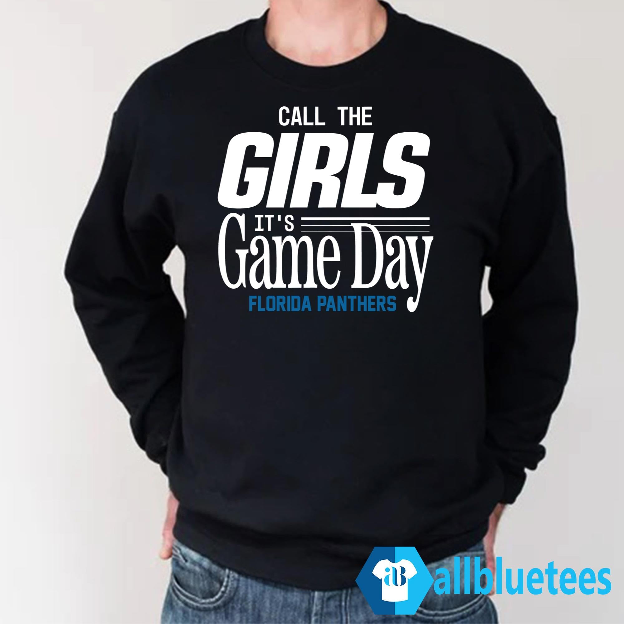 2026 Panthers Call The Girls It’s Game Day Shirt