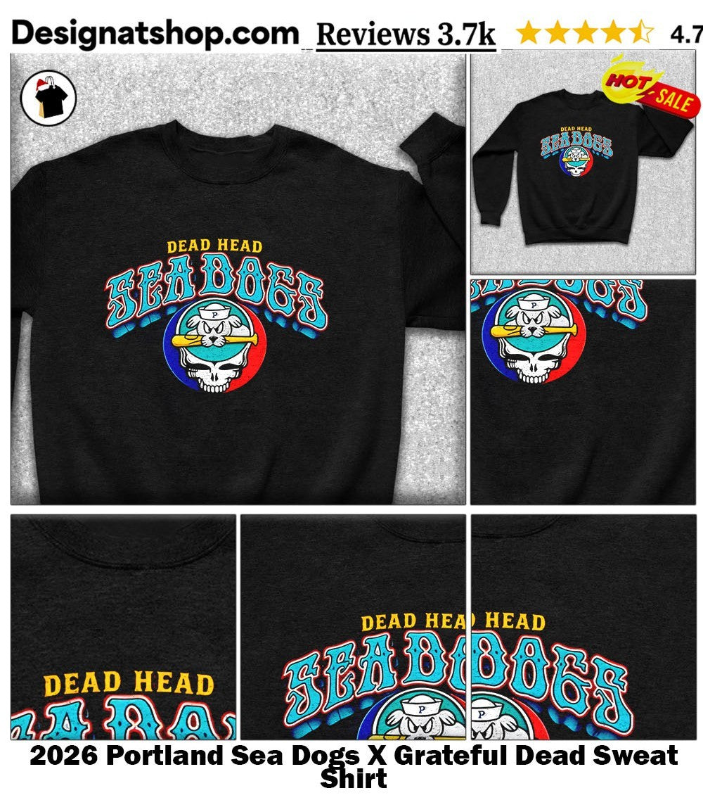 2026 Portland Sea Dogs X Grateful Dead shirt