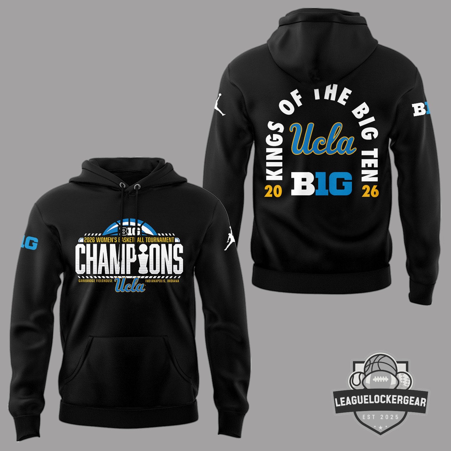 UCLA 2026 Big Ten Women’s Basketball Tournament Champions Hoodie