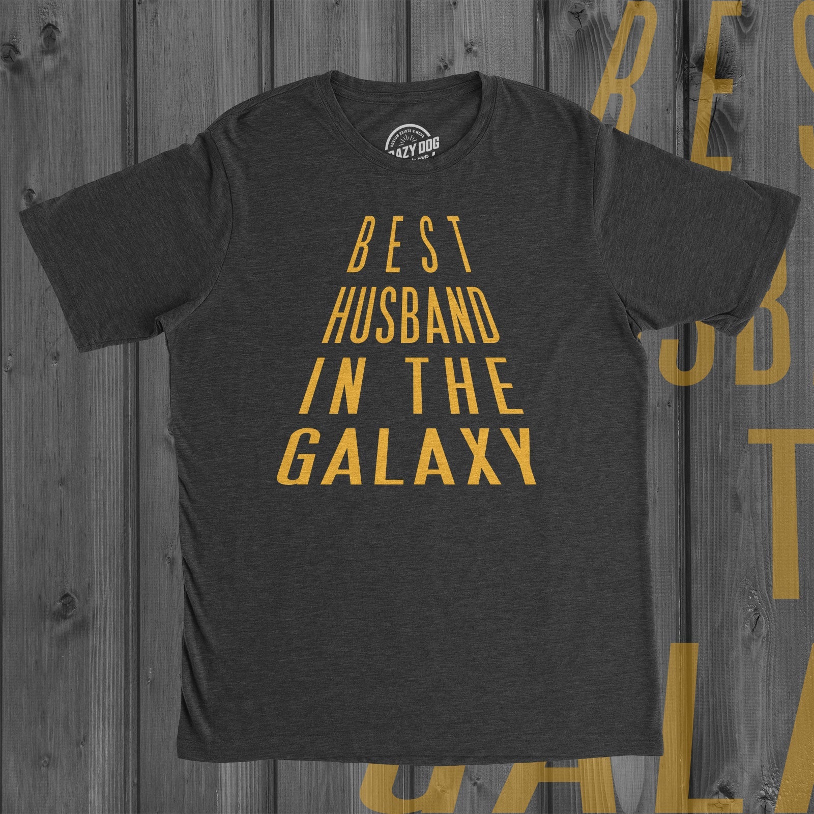 Best Husband In The Galaxy Men's T Shirt