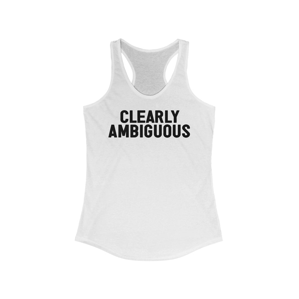 Clearly Ambiguous - Women's Racerback Tank