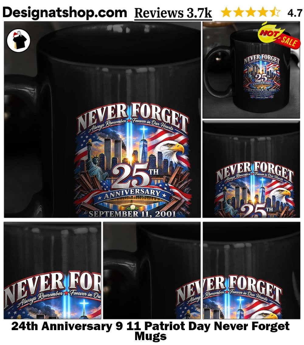 24th Anniversary 9 11 Patriot Day Never Forget shirt