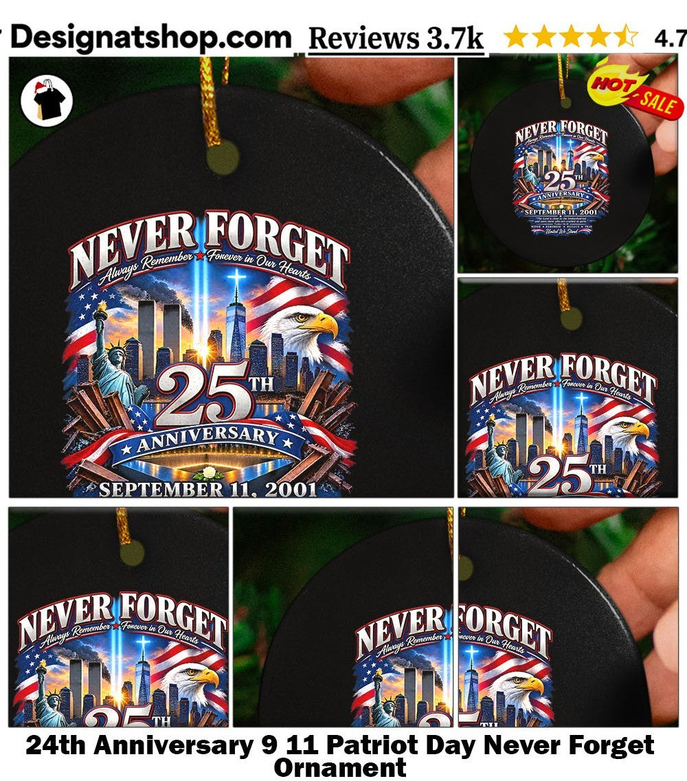 24th Anniversary 9 11 Patriot Day Never Forget shirt