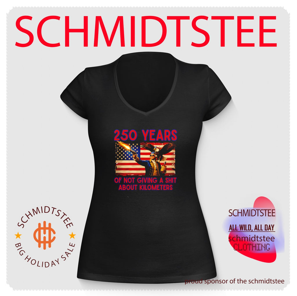 250 Years of Not Giving a Shit About Kilometers shirt