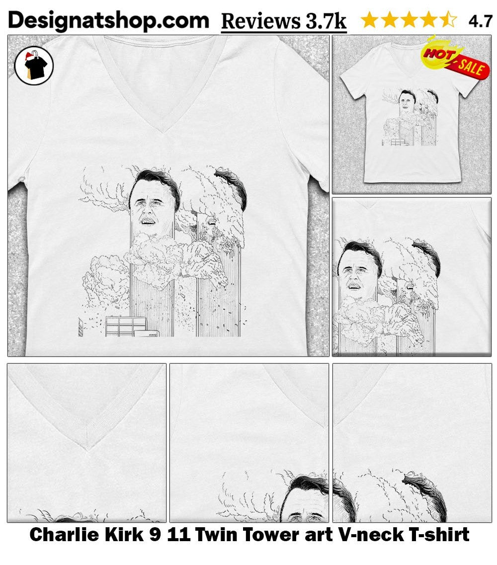 Charlie Kirk 9 11 Twin Tower art shirt