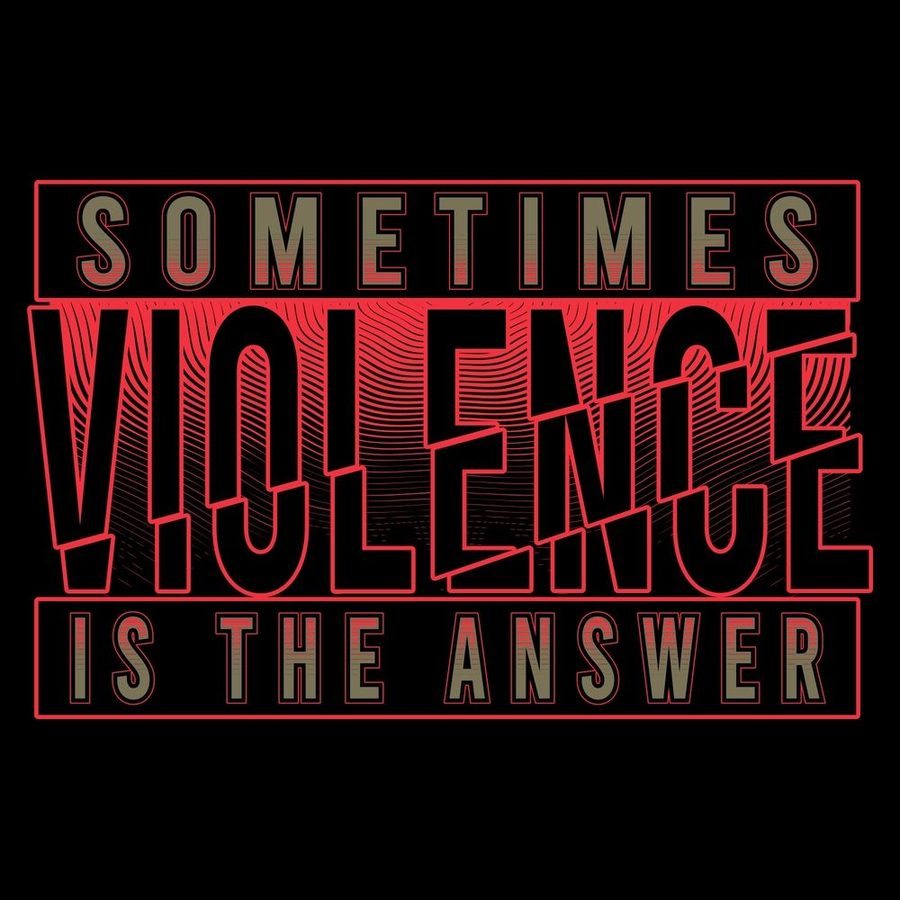 Sometimes Violence Is The Answer T-Shirt - Black
