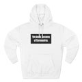 You Know Because Of Coronavirus - Hoodie