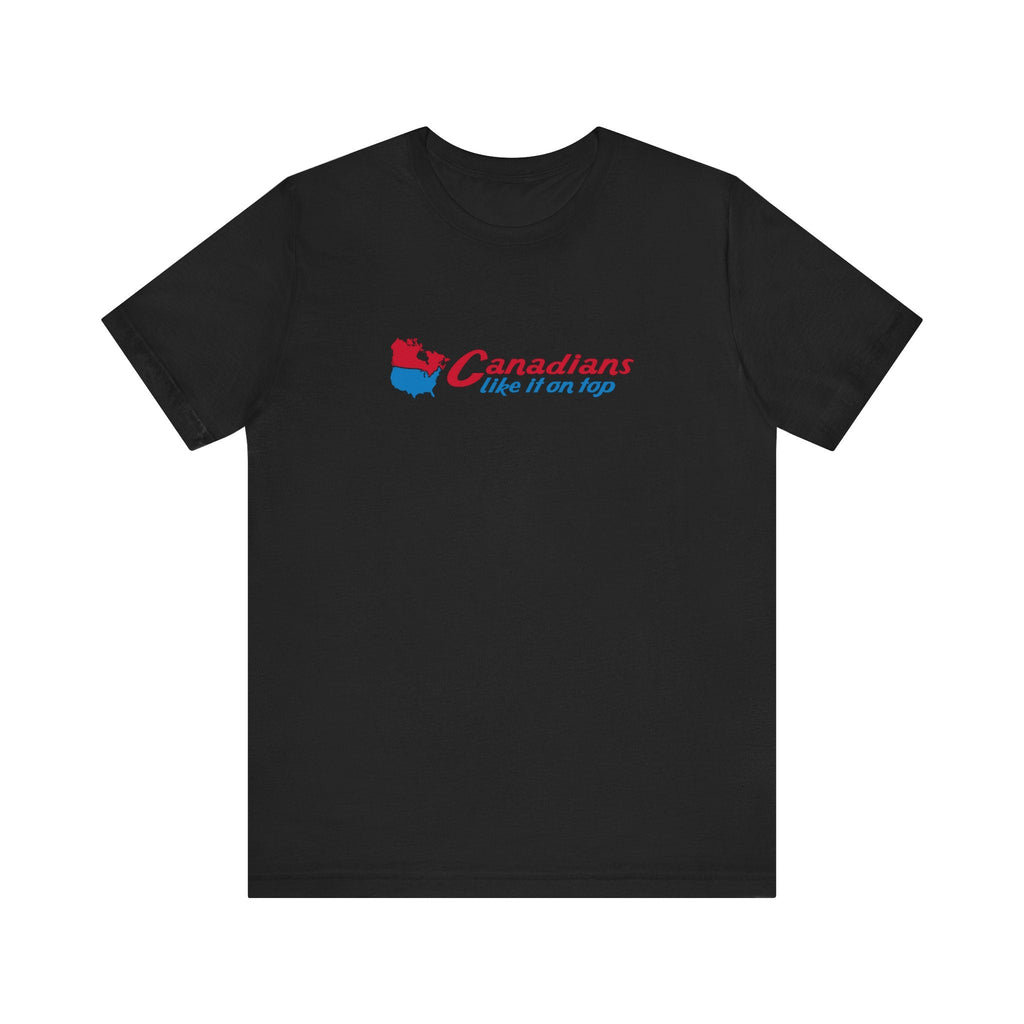 Canadians Like It On Top - Men's T-Shirt