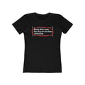Moody Bitch Seeks Nice Guy For Love-Hate Relationship  - Women’s T-Shirt