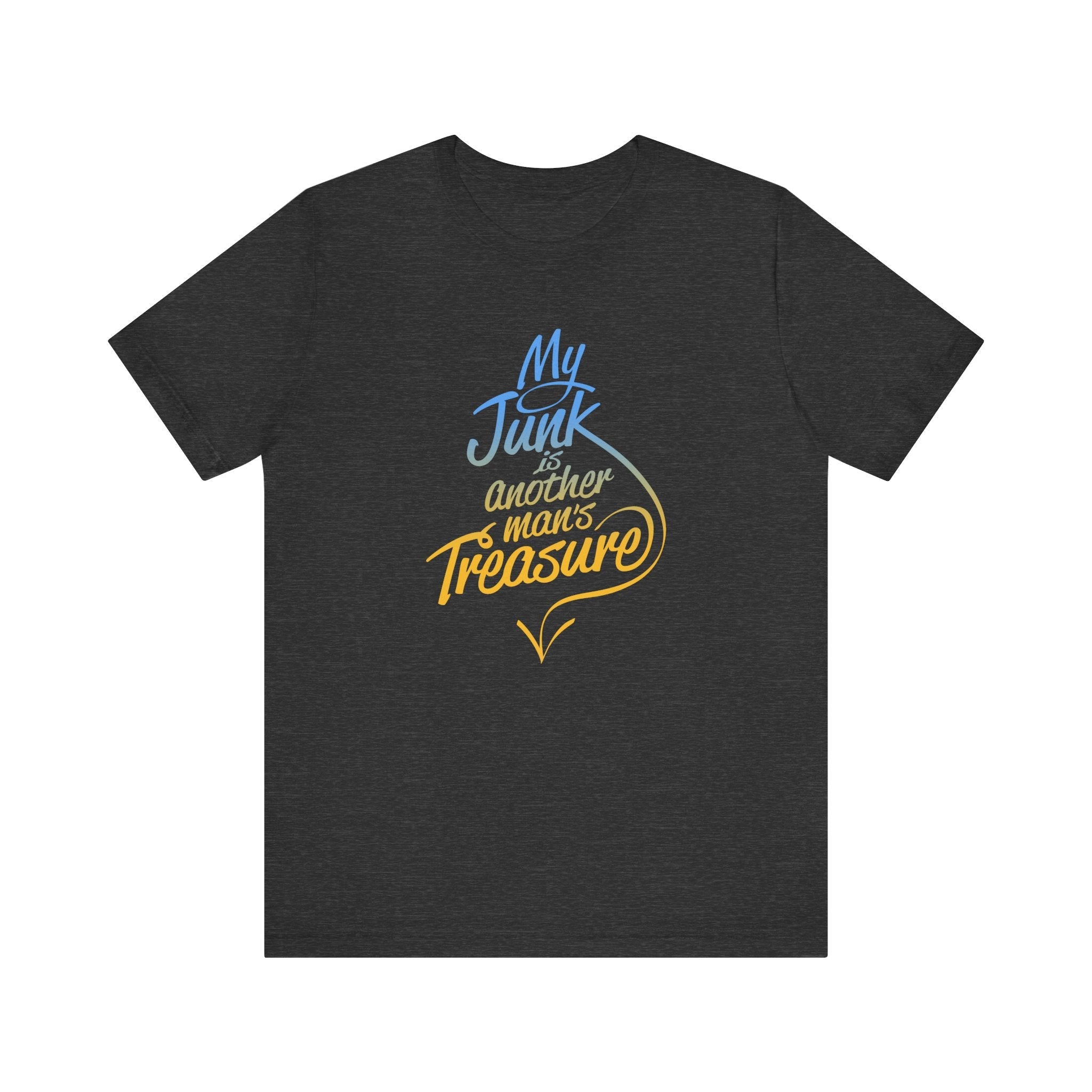 My Junk Is Another Man's Treasure - Men's T-Shirt