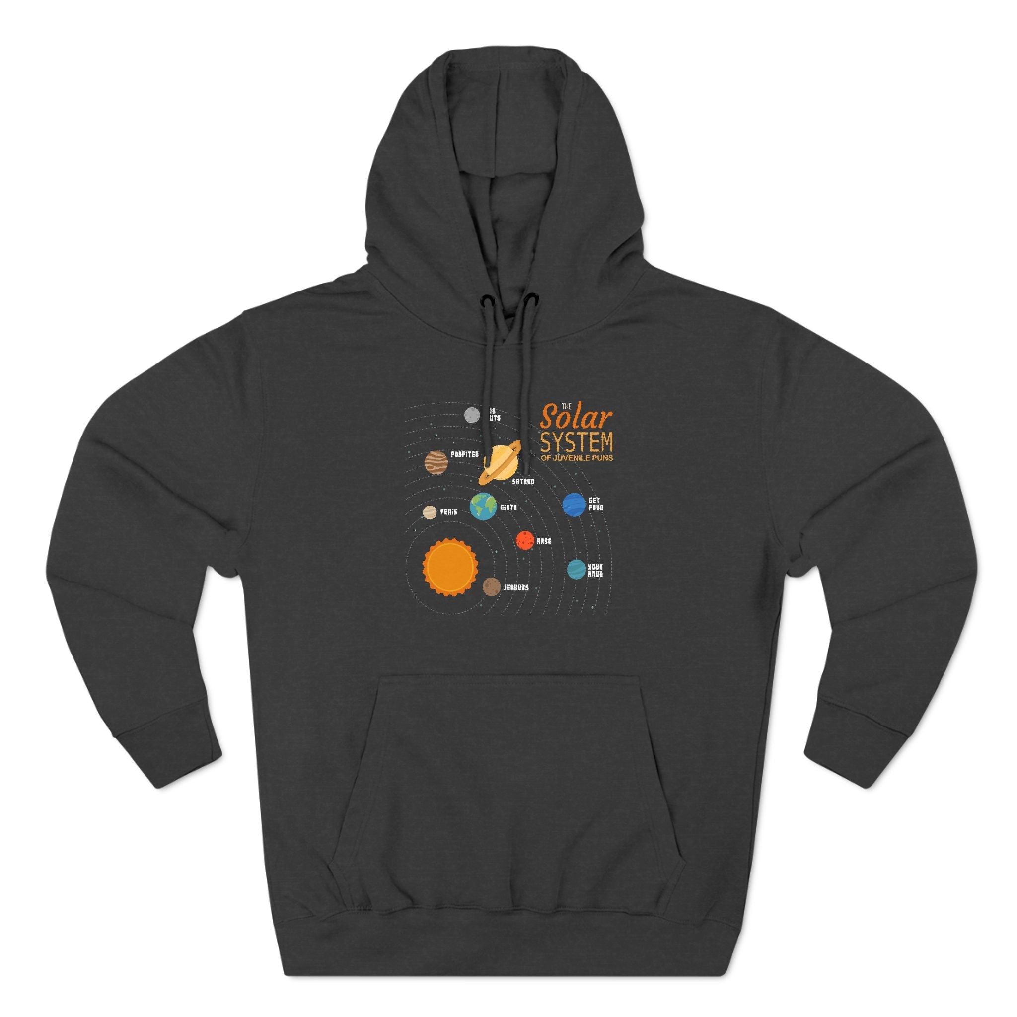 The Solar System Of Juvenile Puns - Hoodie