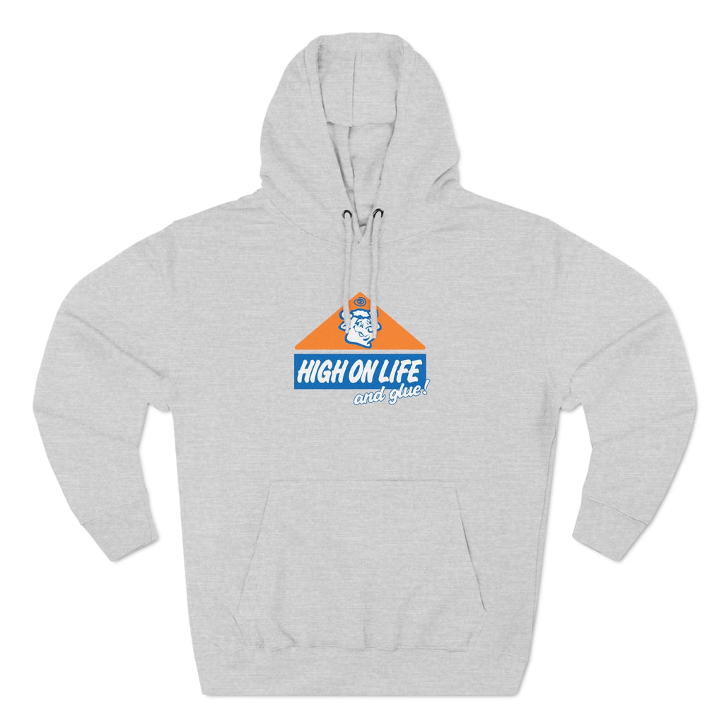 High On Life (And Glue) - Hoodie
