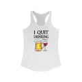 I Quit Drinking (In Public) -  Women’s Racerback Tank