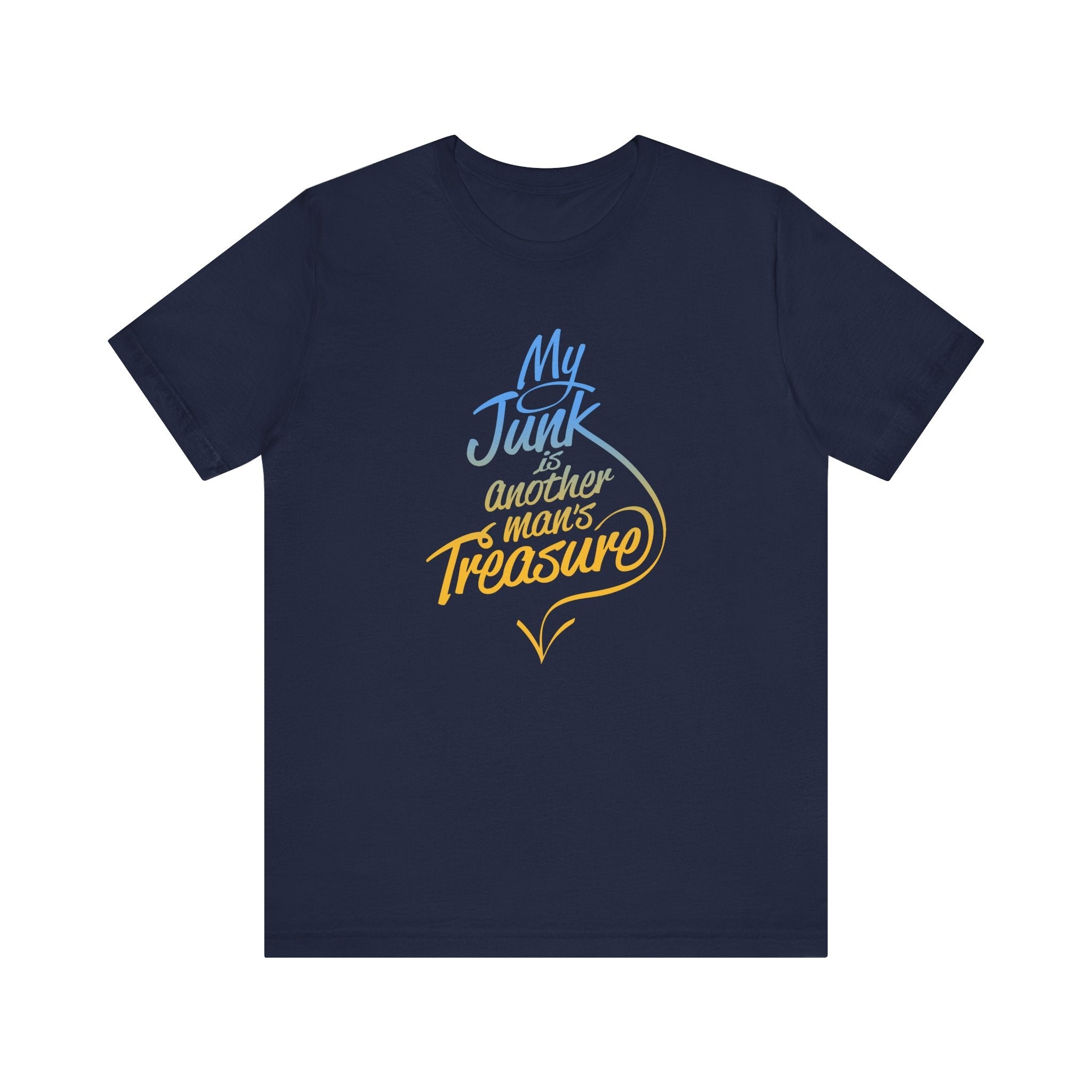 My Junk Is Another Man's Treasure - Men's T-Shirt