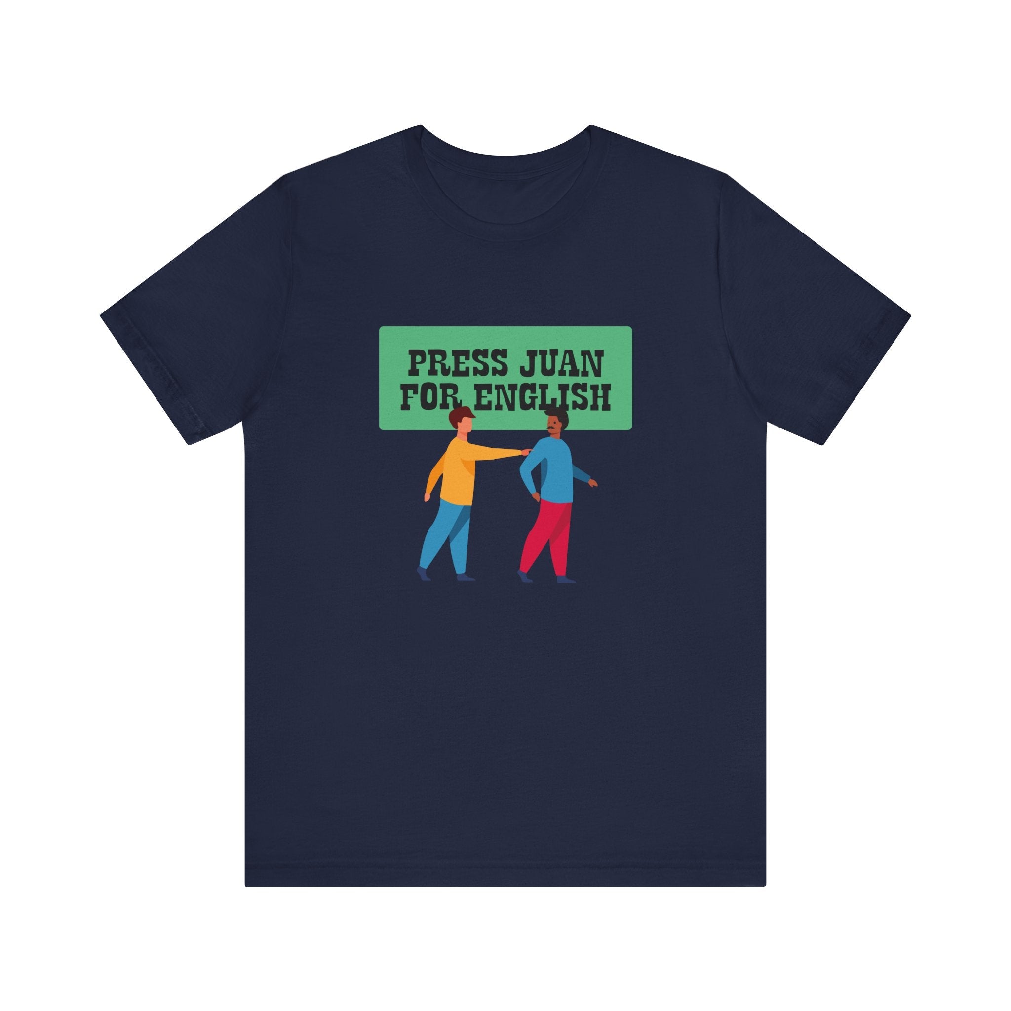 Press Juan For English - Men's T-Shirt