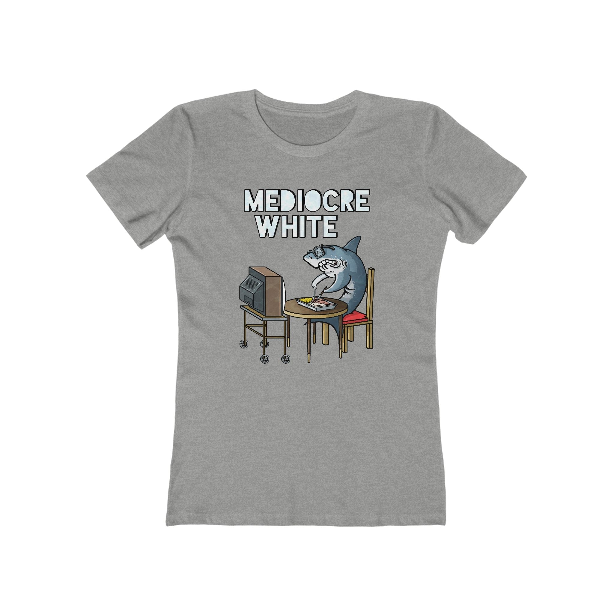 Mediocre White  - Women’s T-Shirt