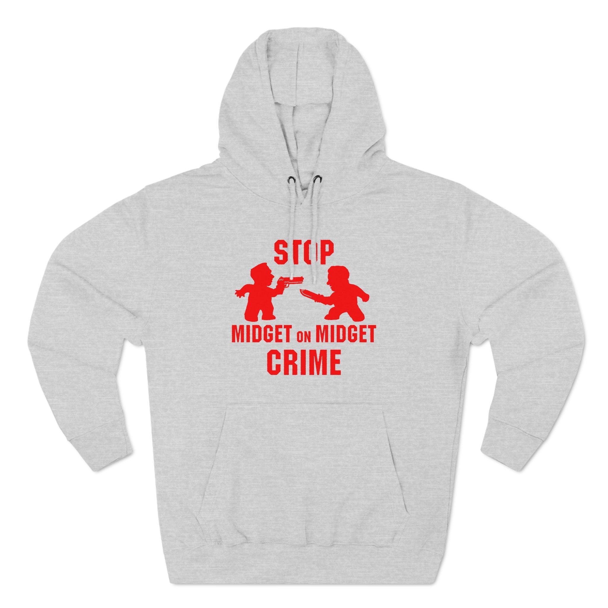 Stop Midget On Midget Crime - Hoodie