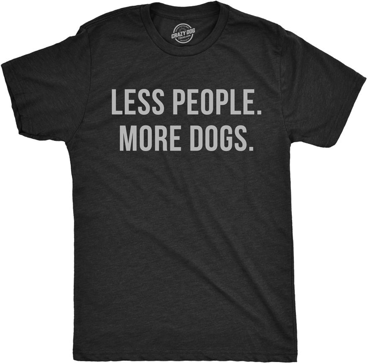 Mens Less People More Dogs T Shirt Funny Pet Puppy Lover Tee for Guys