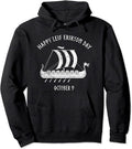 Happy Leif Erikson Day October 9 Viking Long Ship Pullover Hoodie