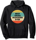 Sales Manager Shirt | Best Sales Manager Ever Pullover Hoodie