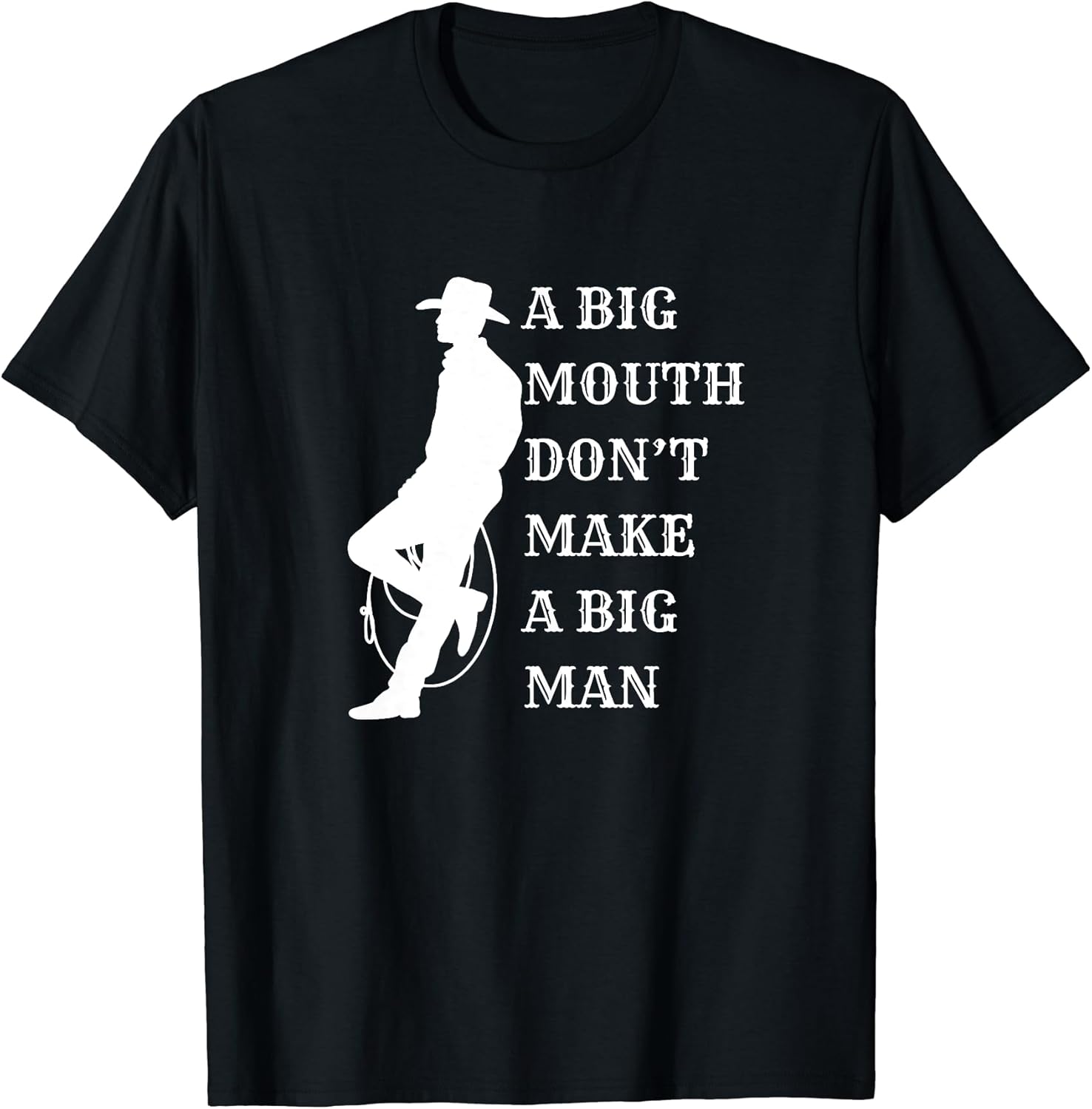 A Big Mouth Don't Make a Big Man